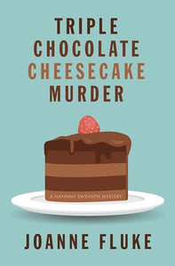 Triple Chocolate Cheesecake Murder 