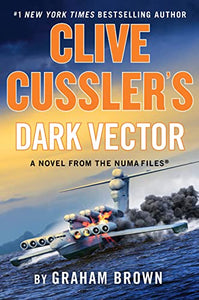 Clive Cussler's Dark Vector 