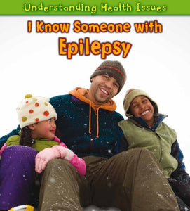 I Know Someone with Epilepsy 