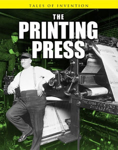 Tales of Invention Printing Press 