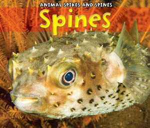 Spines (Animal Spikes and Spines) 