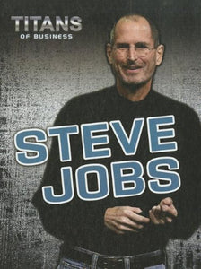 Titans of Business Steve Jobs 