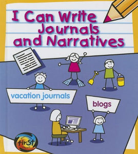 I Can Write Journals and Narratives 