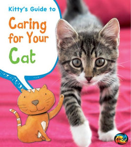 Kitty's Guide to Caring for Your Cat 