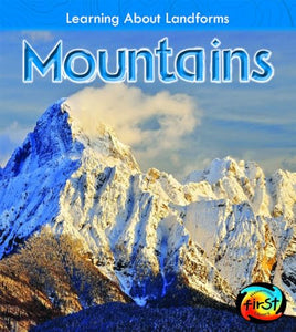 Mountains (Learning About Landforms) 