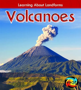 Volcanoes (Learning About Landforms) 