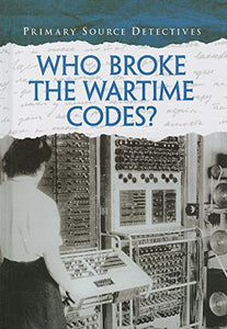 Who Broke the Wartime Codes? 