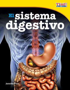 El sistema digestivo (The Digestive System) (Spanish Version) 