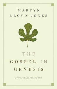 The Gospel in Genesis 