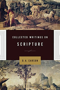 Collected Writings on Scripture 