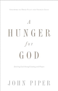 A Hunger for God 