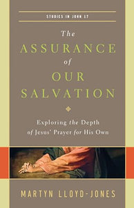 The Assurance of Our Salvation 