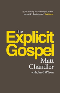 The Explicit Gospel (Paperback Edition) 