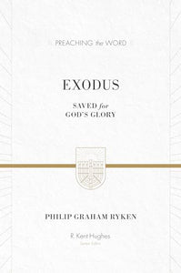 Exodus: Saved for God's Glory 