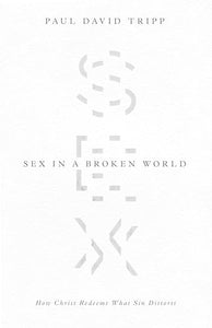 Sex in a Broken World 