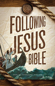 ESV Following Jesus Bible 