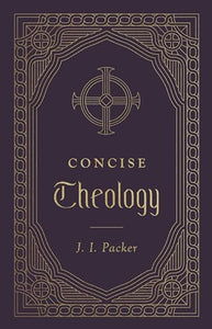 Concise Theology 