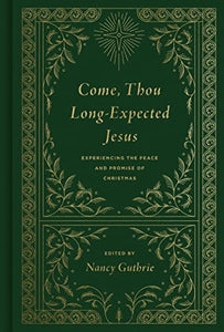 Come, Thou Long-Expected Jesus 