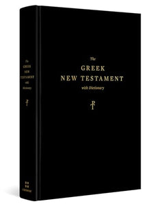 The Greek New Testament, Produced at Tyndale House, Cambridge, with Dictionary (Hardcover) 