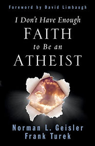 I Don't Have Enough Faith to Be an Atheist 