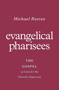 Evangelical Pharisees 