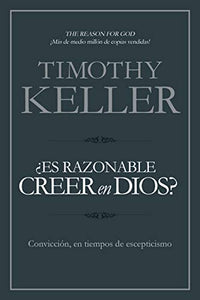 ¿Es razonable creer en Dios? 