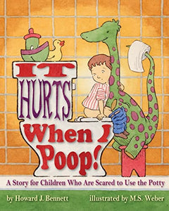 It Hurts When I Poop! 