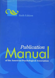 Publication Manual of the American Psychological Association® 