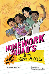 The Homework Squad's ADHD Guide to School Success 