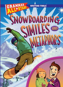 Snowboarding Similes and Metaphors 