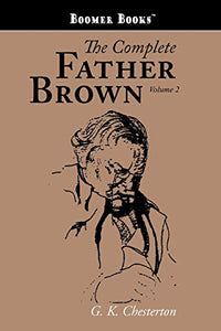 The Complete Father Brown volume 2 