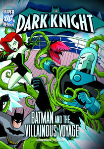 Dark Knight: Batman and the Villainous Voyage 