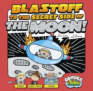 Blastoff to the Secret Side of the Moon 