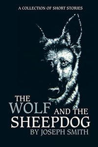 The Wolf and the Sheepdog 