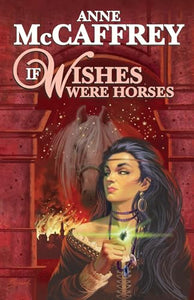 If Wishes Were Horses 