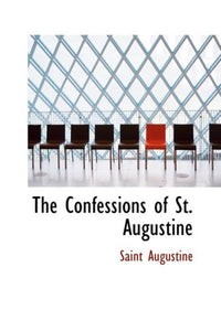 The Confessions of St. Augustine 