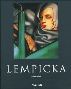 Tamara De Lempicka: 1898-1980 