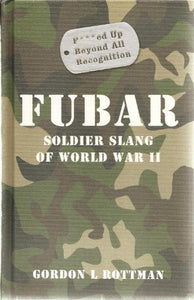 Fubar F***ed Up Beyond All Recognition 