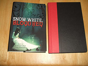 SNOW WHITE, BLOOD RED 