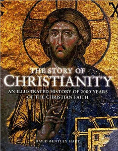 The Story of Christianity 