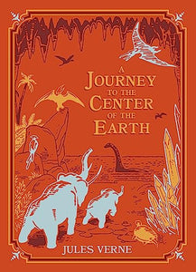 A Journey to the Center of the Earth (Barnes & Noble Children's Leatherbound Classics) 