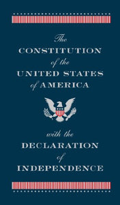 The Constitution of the United States of America with the Declaration of Independence (Barnes & Noble Collectible Editions) 