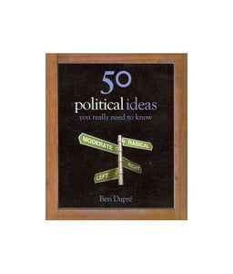 50 Political Ideas You Really Need to Know 