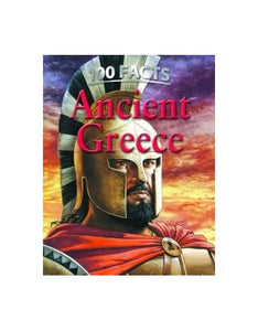 100 Facts: Ancient Greece 