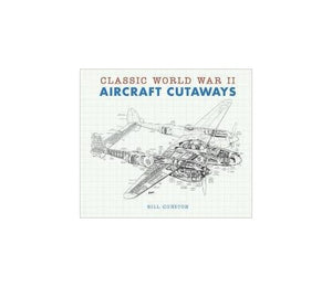 Classic World War II Aircraft Cutaways 