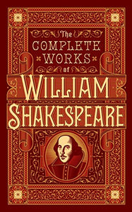 The Complete Works of William Shakespeare (Barnes & Noble Collectible Editions) 