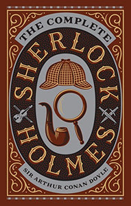 Complete Sherlock Holmes (Barnes & Noble Collectible Classics: Omnibus Edition) 