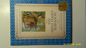 The Swiss Family Robinson (Illustrated Classics) 