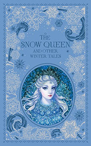 The Snow Queen and Other Winter Tales (Barnes & Noble Collectible Editions) 