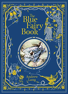 The Blue Fairy Book (Barnes & Noble Children's Leatherbound Classics) 